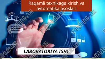 raqamlitexnika va avtomatika asoslari laboratoriyasi — PPTX