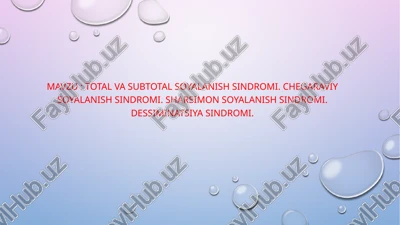 total va subtotal soyalanish sindromi — PPTX