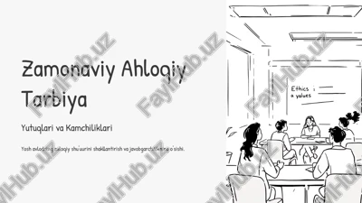 zamonaviy ahloqiy tarbiya — PPTX