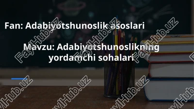 adabiyotshunoslik asoslari — PPTX