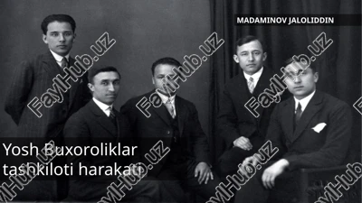 yosh buxoroliklar tashkiloti harakati — PPTX
