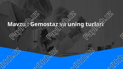 gemostaz va uning turlari — PPTX