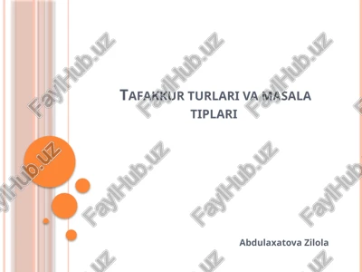 tafakkurturlarivamasalatiplari — PPTX