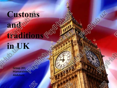 customs and traditions in uk — PPTX