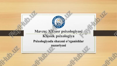 xx-asr psixologiyasi klassik psixologiya — PPTX