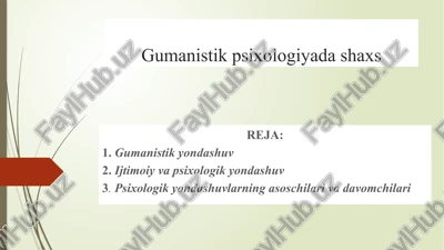gumanistik psixologiyada shaxsning talablarini o'rganish — PPTX