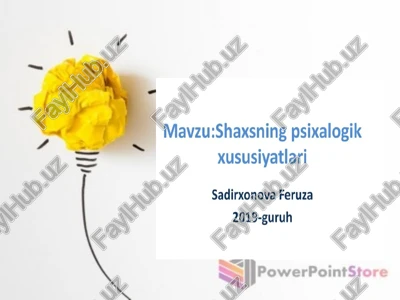 shaxsning psixalogik xususiyatlari — PPTX