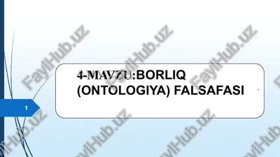 borliq (ontologiya) falsafasi — PPTX