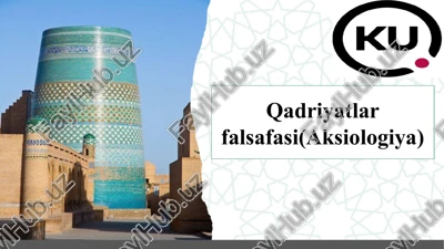 qadriyatlar falsafasi (aksiologiya) — PPTX