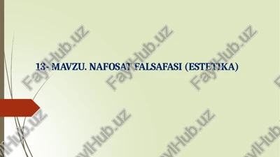 mavzu.nafosatfalsafasi (estetika) — PPTX