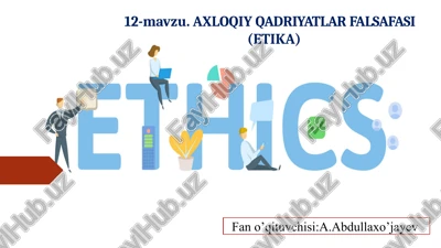 axloqiy qadriyatlar falsafasi(etika) — PPTX