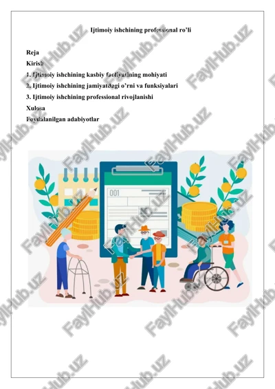 ijtimoiy ishchining kasbiy faoliyatining mohiyati — DOCX