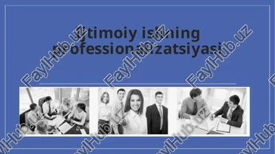 ijtimoiyishning professionalizatsiyasi — PPTX