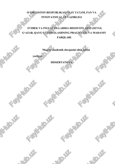 o‘zbek va ingliz tillarida hissiyotlarni (sevgi, g‘azab, qayg‘u) ifodalashning pragmatik va madaniy farqlari — DOCX