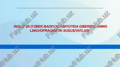 ingliz va o‘zbek badiiy adabiyotida giberbolaning lingvopragmatik xususiyatlari — PPTX