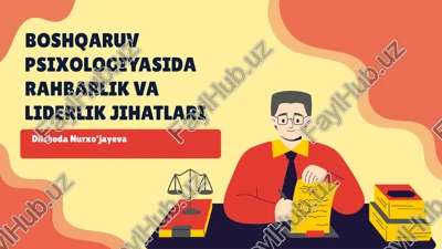 boshqaruv psixologiyasida rahbarlik va liderlik jihatlari — PPTX