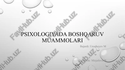 psixologiyada boshqaruv muammolari — PPTX