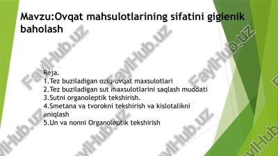 ovqatmahsulotlarining sifatini gigienik baholash — PPTX