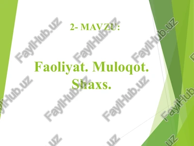 shaxs va uning faolligi — PPT