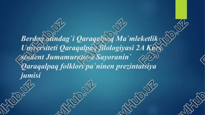 qaraqalpaq folklori — PPTX