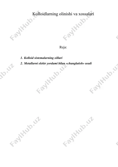 kolloidlarning olinishi va xossalari — DOC