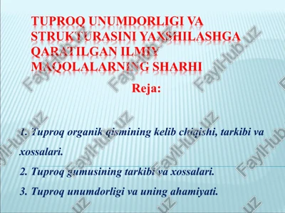 tuproq unumdorligi va uning ahamiyati — PPT