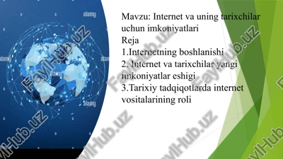 internet va uning tarixchilar uchun imkoniyatlari — PPTX