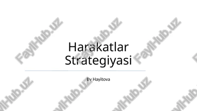 harakatlar strategiyasi — PPTX