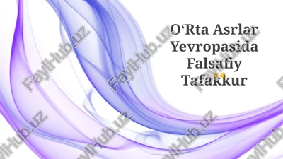 oʻrta asrlar yevropasida falsafiy tafakkur — PPTX