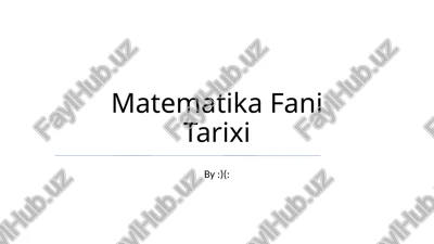 matematika fani tarixi — PPTX