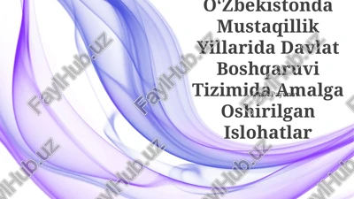 o‘zbekistonda mustaqillik yillarida davlat boshqaruvi tizimida amalga oshirilgan islohatlar — PPTX
