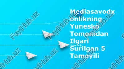 mediasavodxonlikning yunesko tomonidan ilgari surilgan 5 tamoyili — PPTX