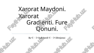xarorat maydoni — PPTX