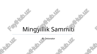 mingyillik sammiti — PPTX