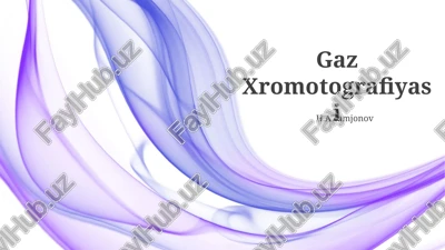 gaz xromotografiyasi — PPTX