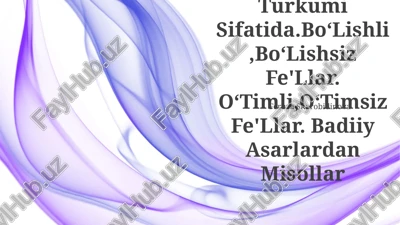 fe'l so'z turkumi sifatida.bo‘lishli,bo‘lishsiz fe'llar. o‘timli,o‘timsiz fe'llar. badiiy asarlardan misollar — PPTX
