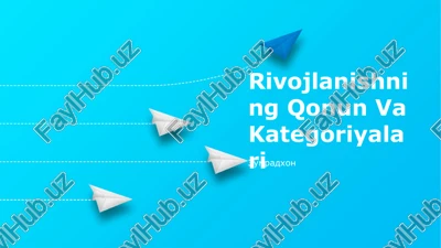rivojlanishning qonun va kategoriyalari — PPTX