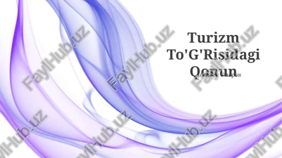 turizm to'g'risidagi qonun — PPTX