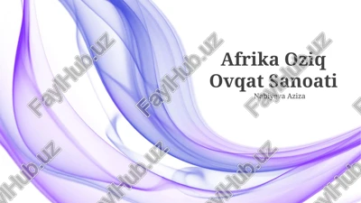 afrika oziq ovqat sanoati — PPTX