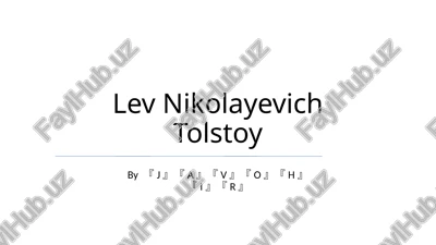 lev nikolayevich tolstoy — PPTX
