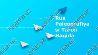 rus paleografiyasi tarixi haqida — PPTX