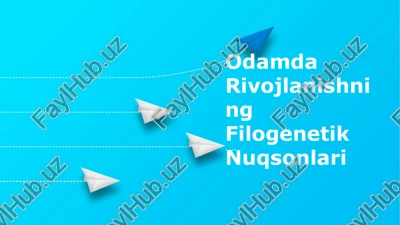 odamda rivojlanishning filogenetik nuqsonlari — PPTX