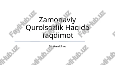 zamonaviy qurolsozlik haqida taqdimot — PPTX