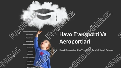 havo transporti va aeroportlari — PPTX