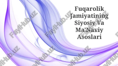 fuqarolik jamiyatining siyosiy va ma'naviy asoslari — PPTX