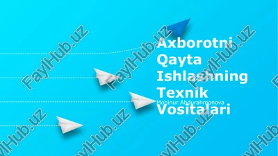 axborotni qayta ishlashning texnik vositalari — PPTX