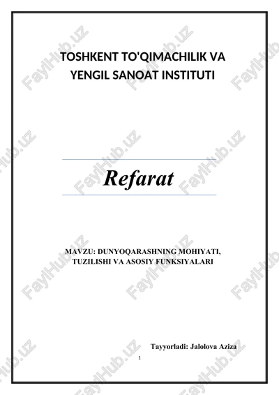 dunyoqarashning mohiyati, tuzilishi va asosiy funksiyalari — DOCX