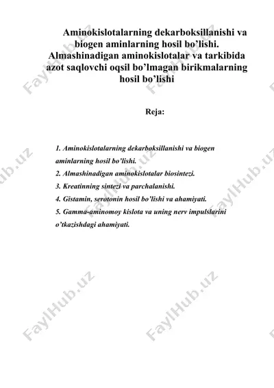 aminokislotalarning dekarboksillanishi va biogen aminlarning hosil bo’lishi — DOC
