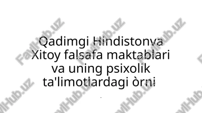 falsafa maktablari va uning psixolik ta'limotlari — PPTX