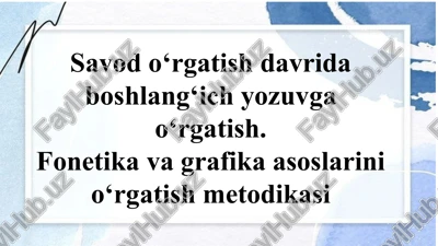 savod o‘rgatish davrida boshlang‘ich yozuvga o‘rgatish — PPTX